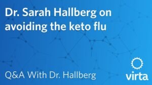 Dr. Sarah Hallberg on avoiding the keto flu